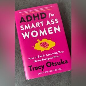 ADHD for Smart A Women by Tracy Otsuka | Certified ADHD Coach | Hardcover